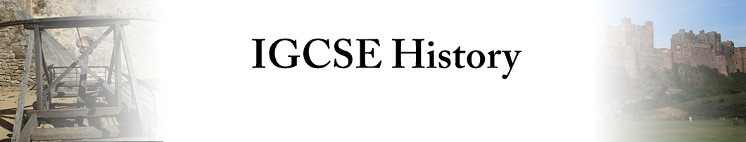 IGCSE History Homepage 